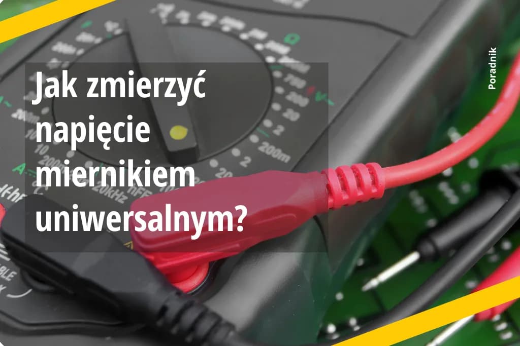 Jak bezpiecznie zmierzyć napięcie w gniazdku: poradnik krok po kroku